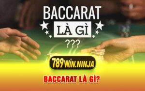 Baccarat Là Gì?