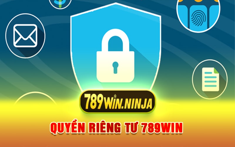 Quyền Riêng Tư 789win